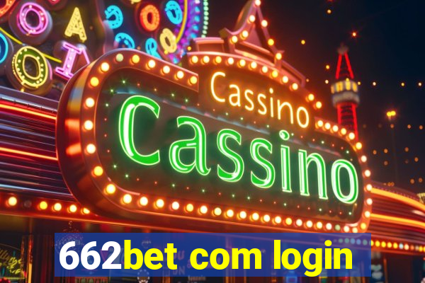 662bet com login